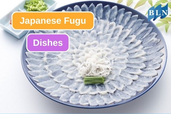 Discovering the Diversity of Fugu Dishes in Japan